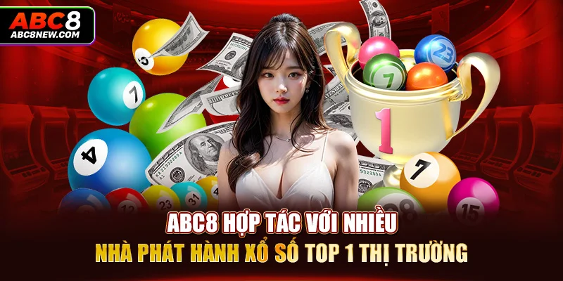 ABC8 hợp tác với nhiều nhà phát hành xổ số top 1 thị trường