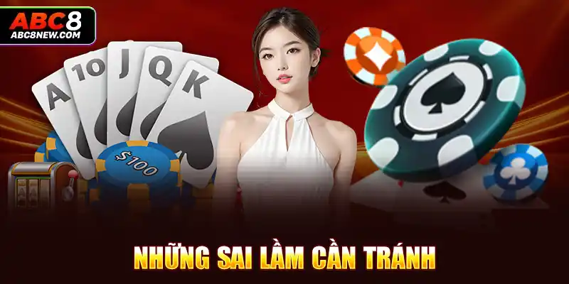 Những sai lầm cần tránh