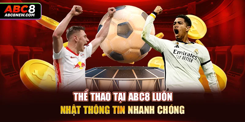 Thể thao tại ABC8 luôn cập nhật thông tin nhanh chóng