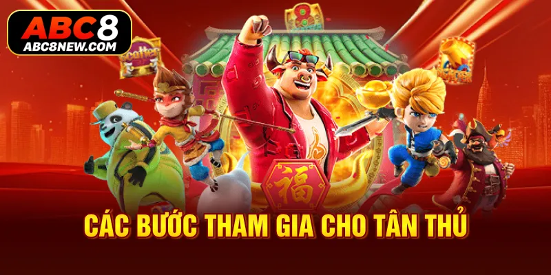 Các bước tham gia cho tân thủ