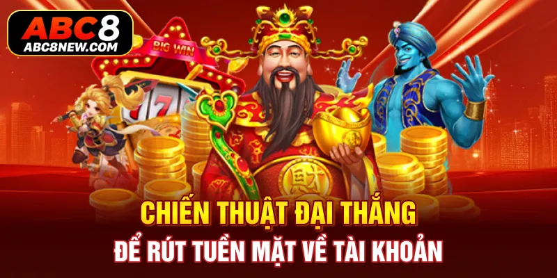 Game Nổ Hũ Rút Tiền Mặt Dễ Dàng, Thắng Lớn Tại ABC8